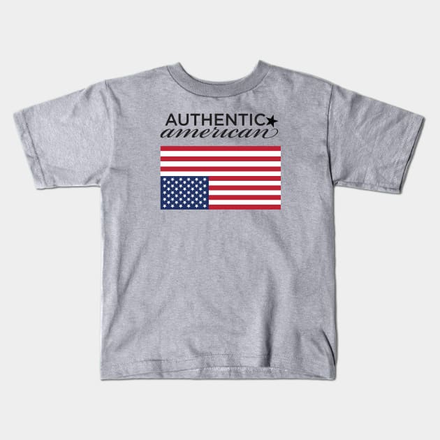 Authentic American Kids T-Shirt by authenticamerican